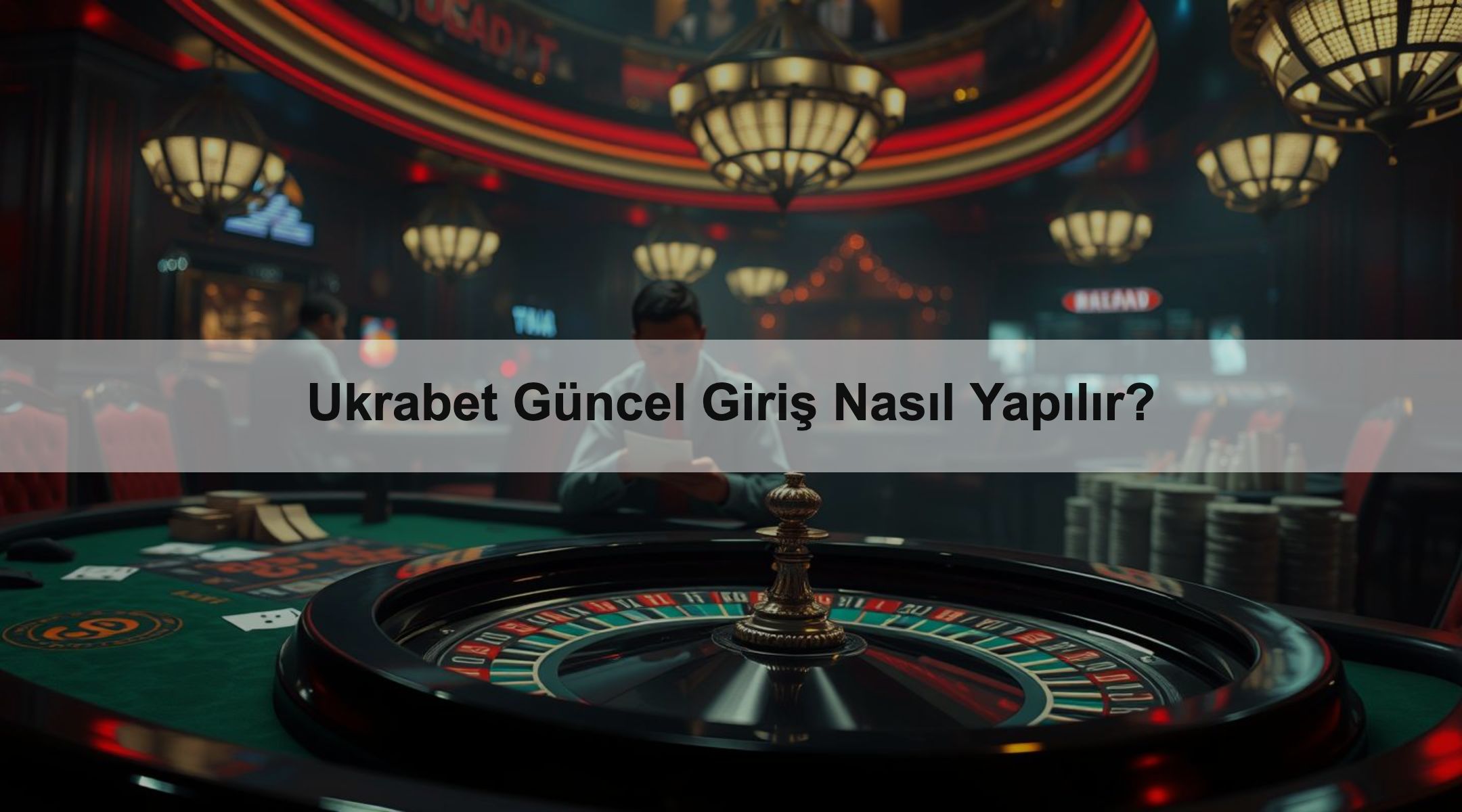 Ukrabet Güncel Giriş Nasıl Yapılır? 1 Ukrabet Güncel Giriş Nasıl Yapılır?