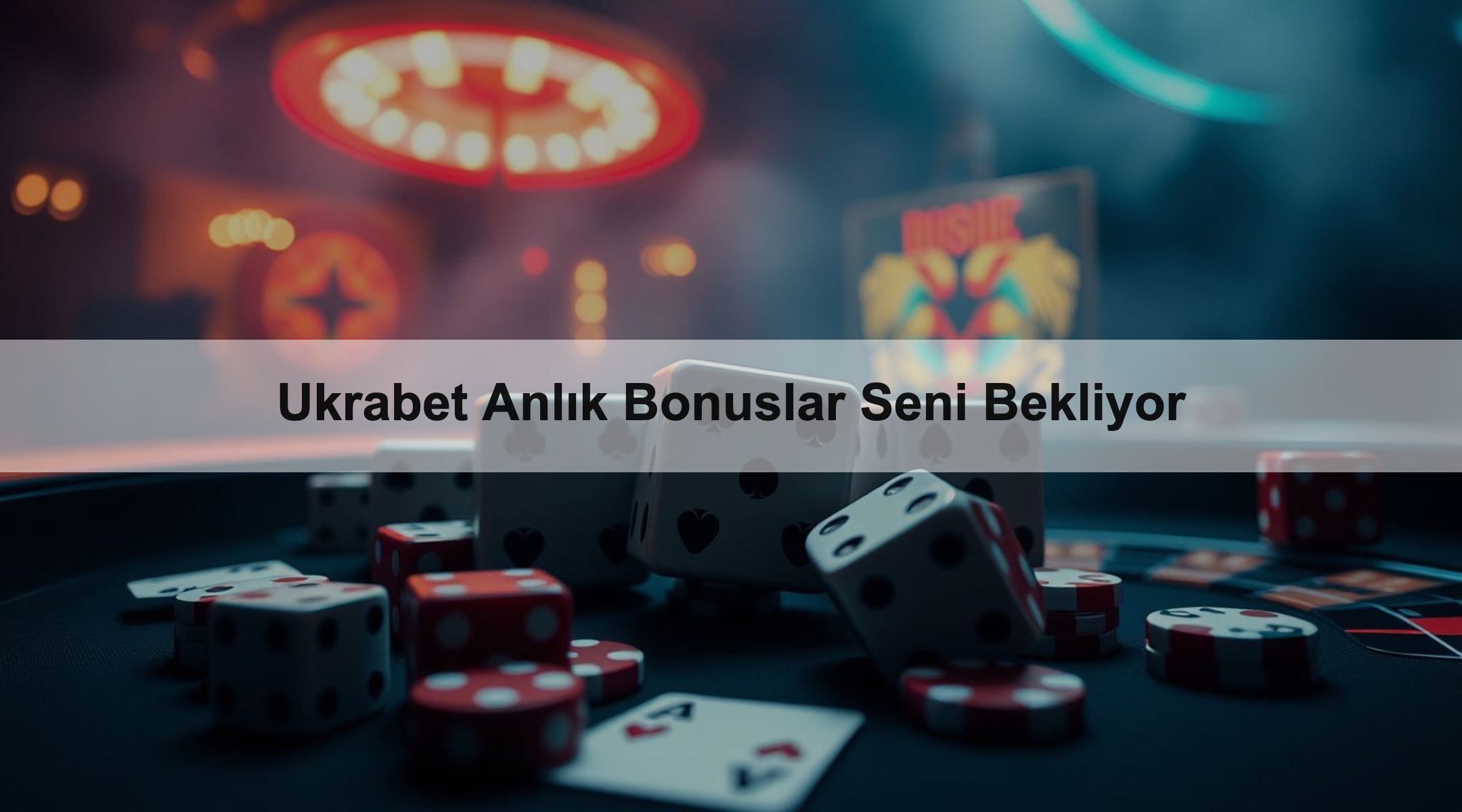 Ukrabet Anlık Bonuslar Seni Bekliyor