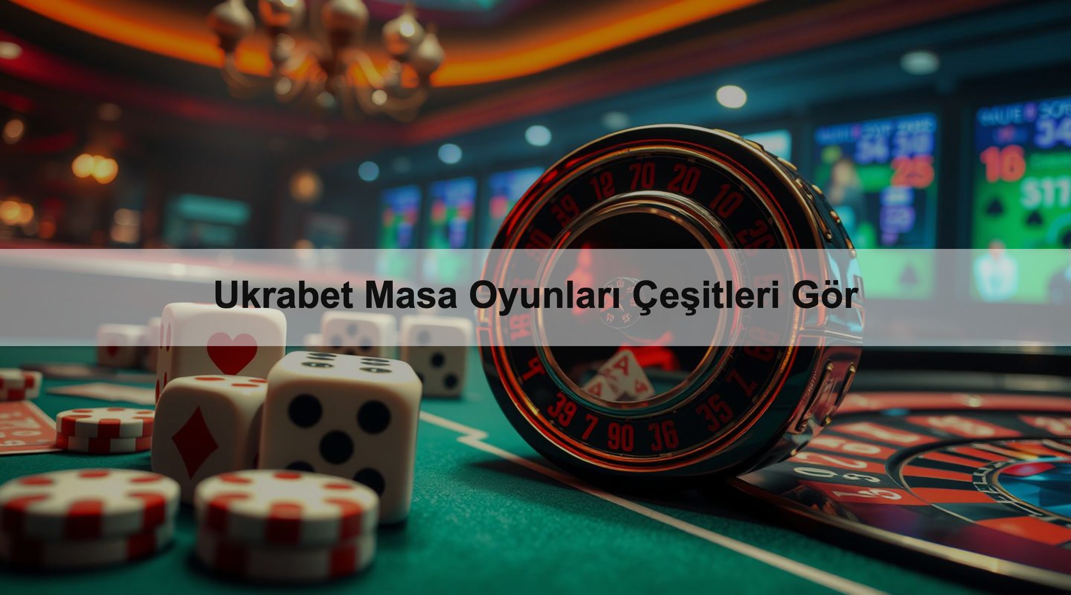 Ukrabet Masa Oyunları Çeşitleri Gör